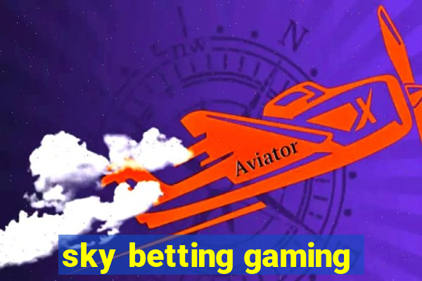 sky betting gaming